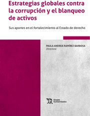 ESTRATEGIAS GLOBALES CONTRA LA CORRUPCIÓN Y EL BLANQUEO DE ACTIVOS