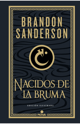 NACIDOS DE LA BRUMA (TRILOGÍA ORIGINAL MISTBORN (EDICIÓN ILUSTRADA) 1)