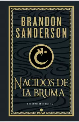 NACIDOS DE LA BRUMA (TRILOGÍA ORIGINAL MISTBORN (EDICIÓN ILUSTRADA) 1)