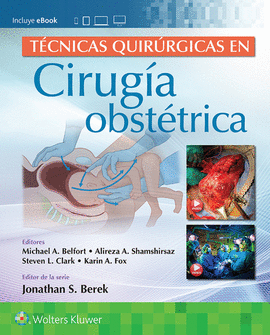 TÉCNICAS QUIRÚRGICAS EN CIRUGÍA OBSTÉTRICA