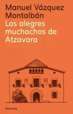 LOS ALEGRES MUCHACHOS DE ATZAVARA