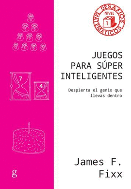 JUEGOS PARA SÚPER INTELIGENTES