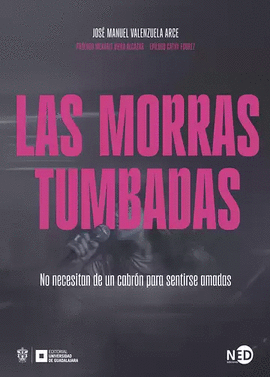 MORRAS TUMBADAS. NO NECESITAN DE UN CABRÓN PARA SENTIRSE AMADAS, LAS