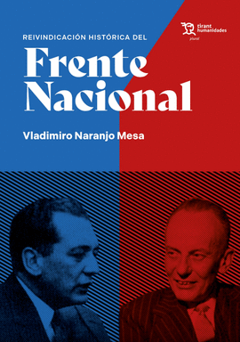 REIVINDICACIÓN HISTÓRICA DEL FRENTE NACIONAL