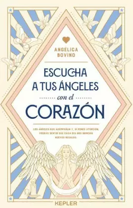 ESCUCHA A TUS ÁNGELES CON EL CORAZÓN