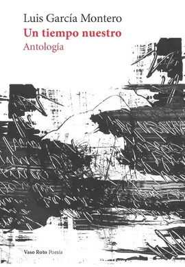 UN TIEMPO NUESTRO. ANTOLOGÍA