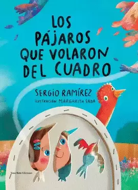 LOS PÁJAROS QUE VOLARON DEL CUADRO