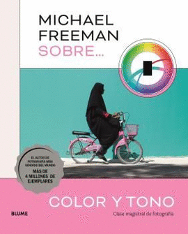 MICHAEL FREEMAN SOBRE COLOR Y TONO