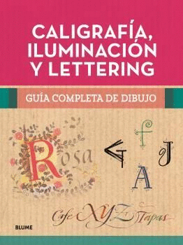 CALIGRAFÍA, ILUMINACIÓN Y LETTERING