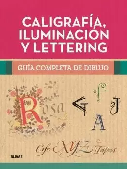 CALIGRAFÍA, ILUMINACIÓN Y LETTERING