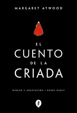 EL CUENTO DE LA CRIADA (NOVELA GRAFICA)