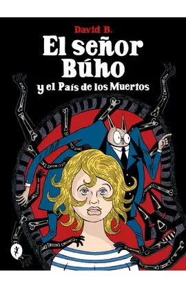 EL SEÑOR BÚHO Y EL PAÍS DE LOS MUERTOS