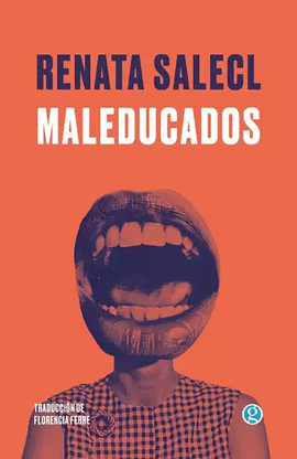 MALEDUCADOS