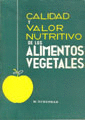 CALIDAD Y VALOR NUTRITIVO DE LOS ALIMENTOS VEGETALES