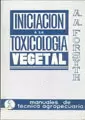 INICIACIÓN A LA TOXICOLOGÍA VEGETAL