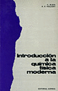 INTRODUCCION A LA QUÍMICA FÍSICA MODERNA