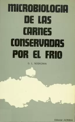 MICROBIOLOGÍA DE LAS CARNES CONSERVADAS POR EL FRÍO