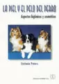 LA PIEL,PELO DEL PERRO ASP.HIG.COSMETICOS