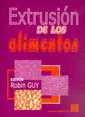 EXTRUSIÓN DE LOS ALIMENTOS
