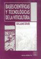 BASES CIENTÍFICAS Y TECNOLÓGICAS DE LA VITICULTURA
