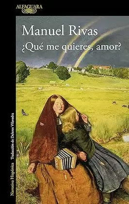 ¿QUÉ ME QUIERES, AMOR?