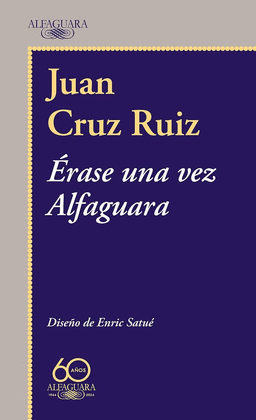 ÉRASE UNA VEZ ALFAGUARA