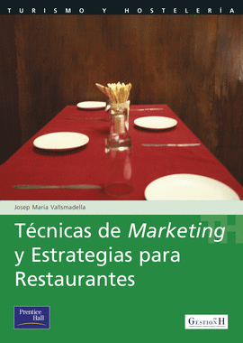 TECNICAS DE MARKETING Y ESTRATEGIA PARA RESTAURANTES