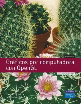 GRÁFICOS POR COMPUTADORA CON OPENGL, 3/ED.