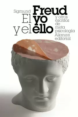 EL YO Y EL ELLO Y OTROS ESCRITOS