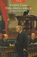 ETICA, RETORICA Y POLITICA