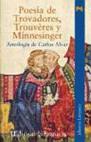 POESIA DE TROVADORES TROUVERES Y MINNESINGER