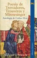 POESIA DE TROVADORES TROUVERES Y MINNESINGER