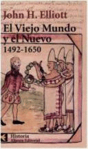 EL VIEJO MUNDO Y EL NUEVO (1492-1650)
