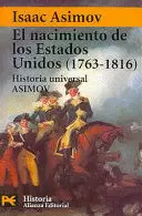 EL NACIMIENTO DE ESTADOS UNIDOS 1763-1816