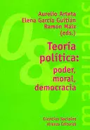 TEORIA POLITICA PODER, MORAL Y DEMOCRACIA