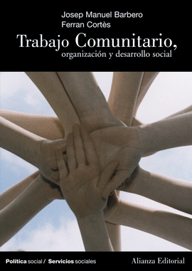 TRABAJO COMUNITARIO, ORGANIZACION Y DESARROLLO SOCIAL