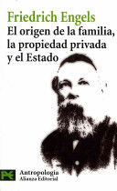 EL ORIGEN DE LA FAMILIA LA PROPIEDAD PRIVADA Y EL