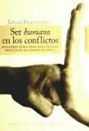 SER HUMANO EN LOS CONFLICTOS