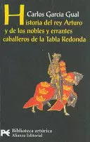 HISTORIA DEL REY ARTURO Y DE LOS NOBLES Y ERRANTES