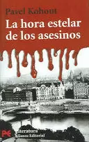 LA HORA ESTELAR DE LOS ASESINOS