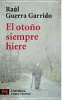 EL OTOÑO SIEMPRE HIERE
