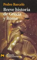 BREVE HISTORIA DE GRECIA Y ROMA