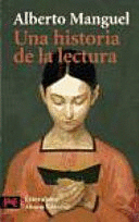 UNA HISTORIA DE LA LECTURA