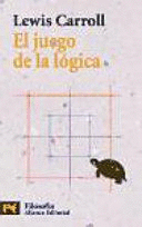 EL JUEGO DE LA LOGICA Y OTROS ESCRITOS