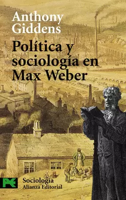 POLITICA Y SOCIOLOGIA EN MAX WEBER