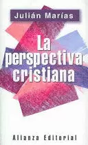LA PERSPECTIVA CRISTIANA