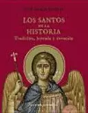 LOS SANTOS EN LA HISTORIA TRADICION LEYENDA Y DEV.