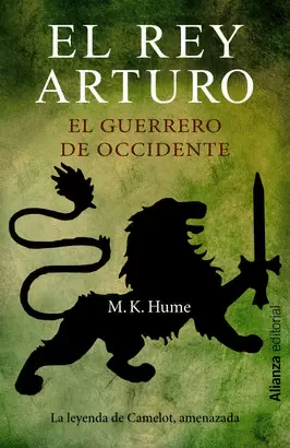 EL REY ARTURO - GUERRERO DEL OCCIDENTE
