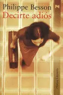 DECIRTE ADIOS