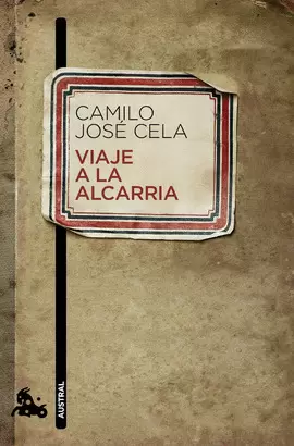 VIAJE A LA ALCARRIA CAMILO JOSE CELA
